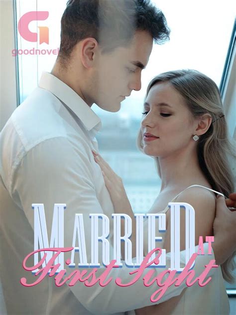 Married at First Sight is a 1658-chapter contemporary romance novel by Gu Lingfei, available on the GoodNovel app. The story follows Serenity, a young woman seeking a fresh start in love, who …
